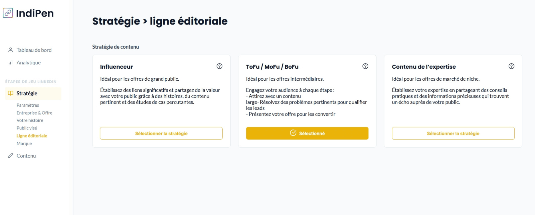 Description de l'interface d’IndiPen : choisis ta ligne éditoriale, stratégie d’influence, ToFu/MoFu/BoFu ou contenu d’expert.